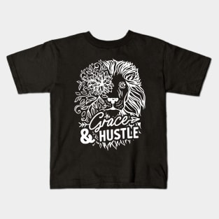 Grace And Hustle - Motivational Saying Kids T-Shirt